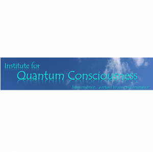 the Institute for Quantum Consciousness